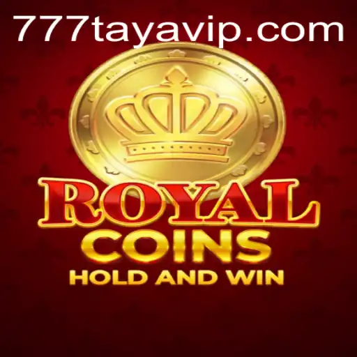 Exploring RoyalCoins: A New Era in Gaming with 777taya